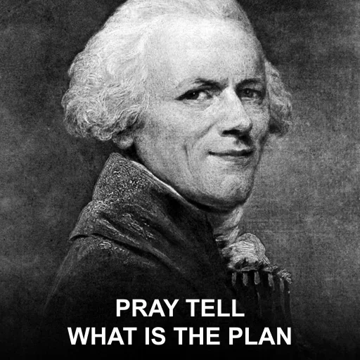 PRAY TELL — WHAT IS THE PLAN
